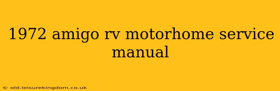 1972 amigo rv motorhome service manual