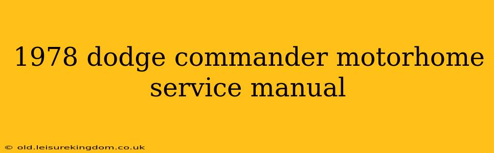 1978 dodge commander motorhome service manual