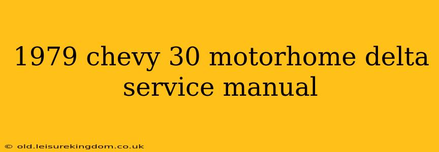 1979 chevy 30 motorhome delta service manual