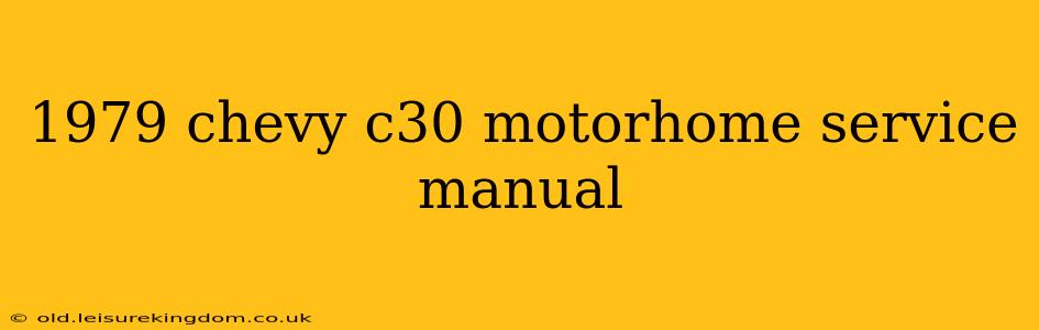 1979 chevy c30 motorhome service manual