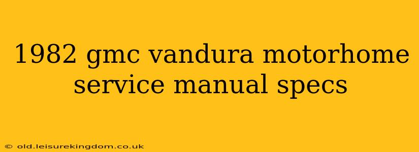 1982 gmc vandura motorhome service manual specs