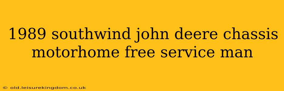 1989 southwind john deere chassis motorhome free service man