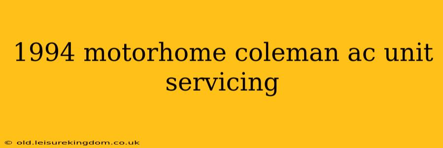 1994 motorhome coleman ac unit servicing