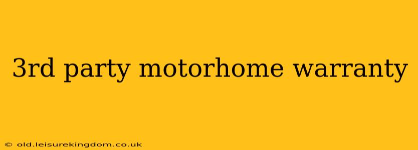 3rd party motorhome warranty