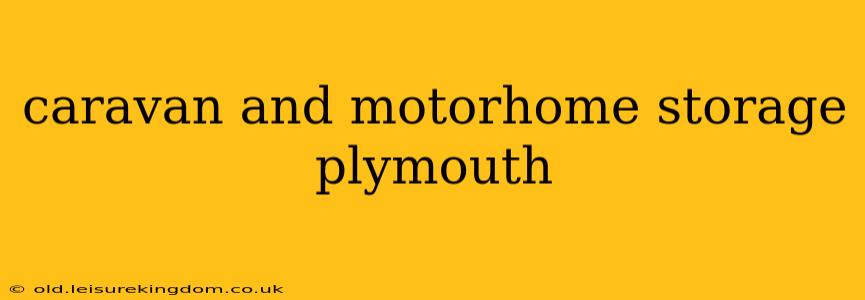 caravan and motorhome storage plymouth