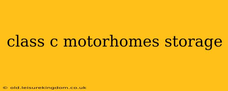 class c motorhomes storage