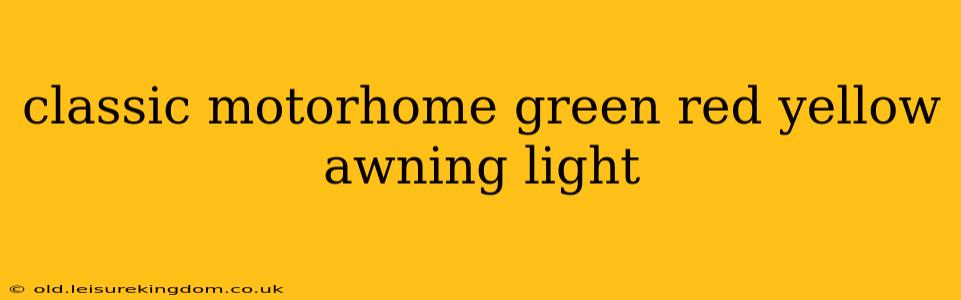 classic motorhome green red yellow awning light