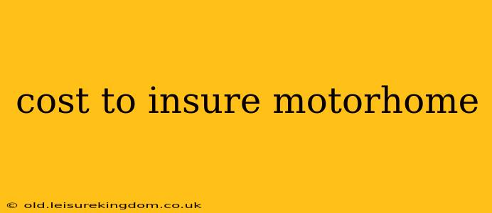 cost to insure motorhome