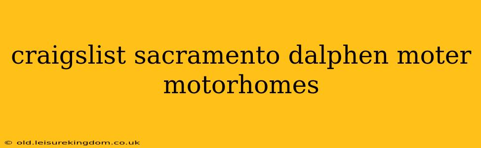 craigslist sacramento dalphen moter motorhomes