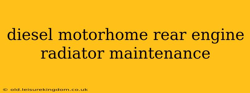 diesel motorhome rear engine radiator maintenance
