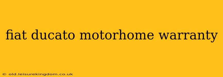 fiat ducato motorhome warranty