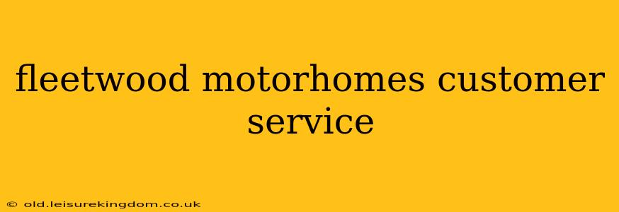 fleetwood motorhomes customer service