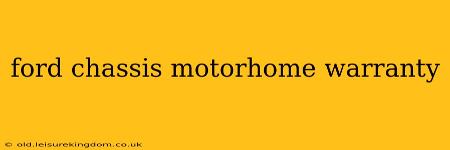 ford chassis motorhome warranty