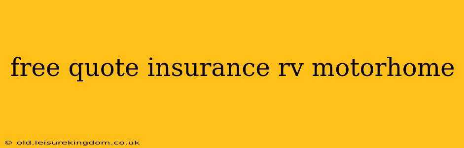 free quote insurance rv motorhome