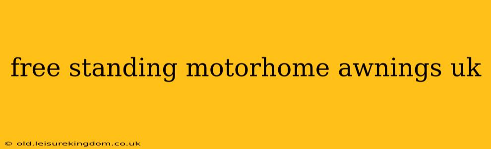 free standing motorhome awnings uk