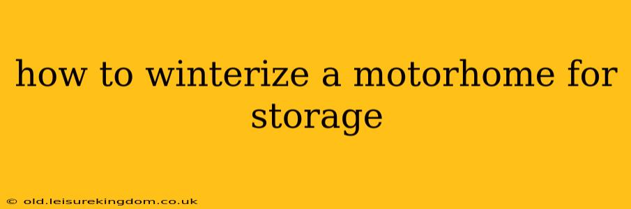 how to winterize a motorhome for storage