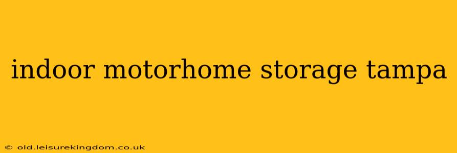 indoor motorhome storage tampa