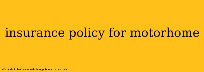 insurance policy for motorhome