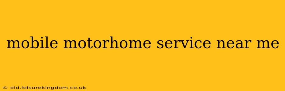 mobile motorhome service near me