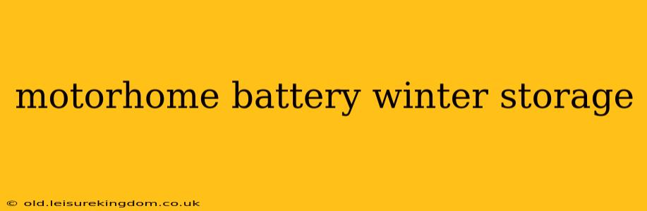 motorhome battery winter storage