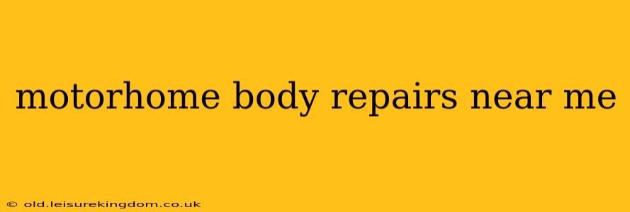 motorhome body repairs near me