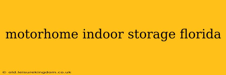 motorhome indoor storage florida