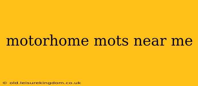 motorhome mots near me