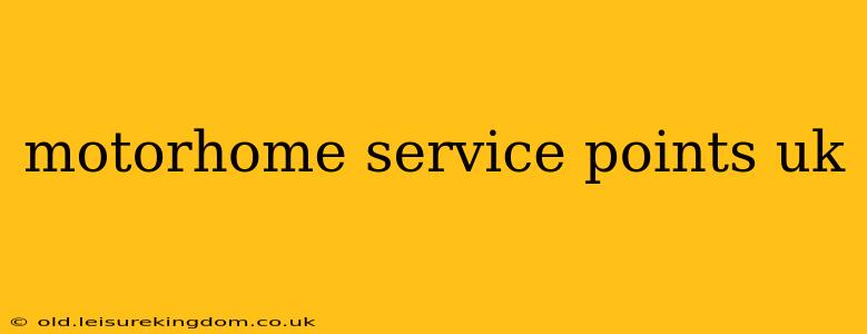 motorhome service points uk