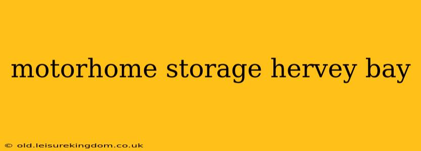 motorhome storage hervey bay