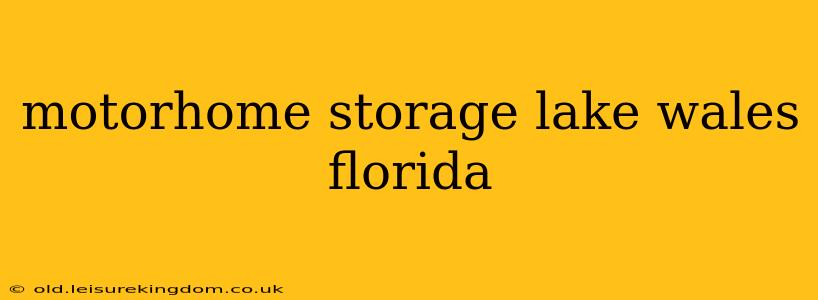 motorhome storage lake wales florida