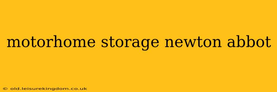 motorhome storage newton abbot
