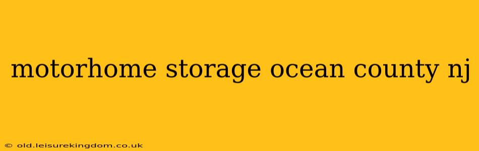 motorhome storage ocean county nj