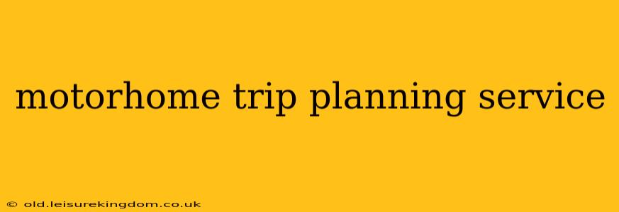 motorhome trip planning service