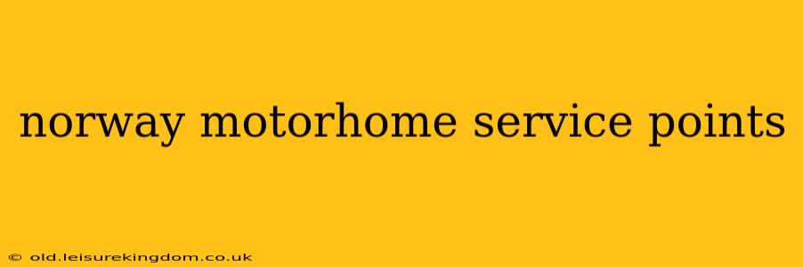norway motorhome service points