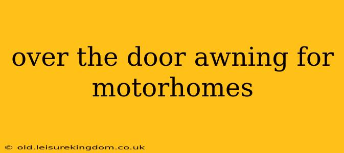 over the door awning for motorhomes