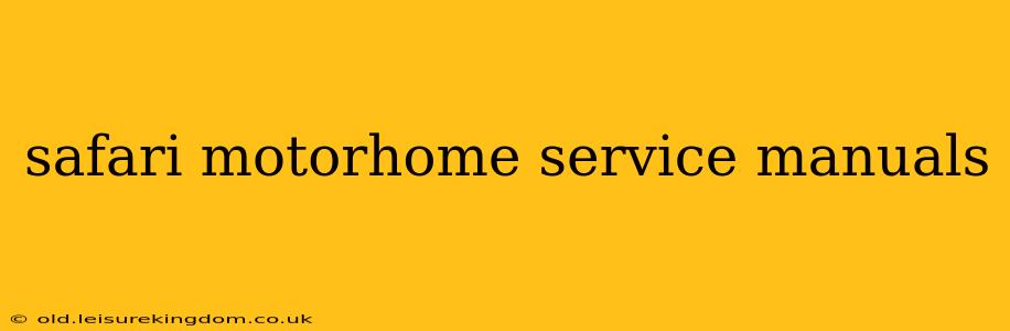 safari motorhome service manuals