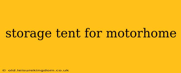 storage tent for motorhome