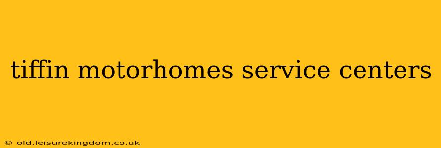 tiffin motorhomes service centers