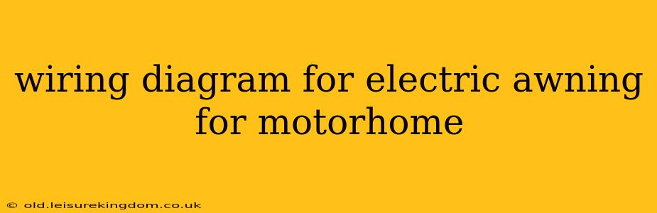 wiring diagram for electric awning for motorhome