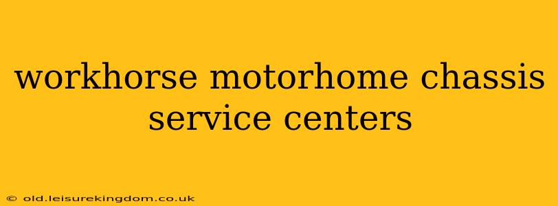 workhorse motorhome chassis service centers